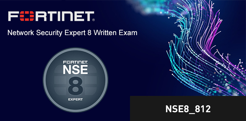 Fortinet NSE8_812 exam